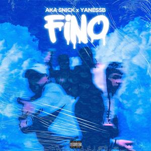 FINO (feat. YanessB) (Explicit)