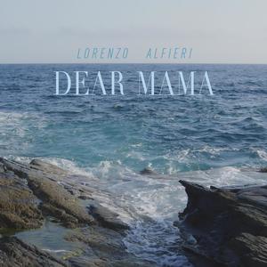 Dear mama