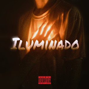 Iluminado (Explicit)