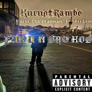 FUK U N DAT HOE (feat. Nueve Tha Deadman & YNG Ceelow) (Explicit)