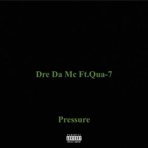 Pressure (feat. Qua-7) (Explicit)