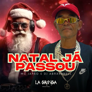 Natal Já Passou (Explicit)