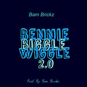 Bennie Biggle Wiggle 2.0 (Explicit)