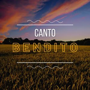 Canto bendito