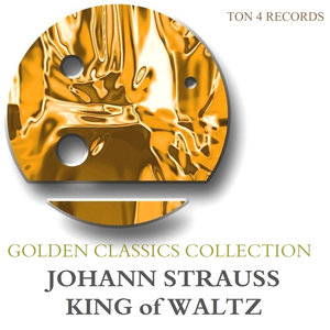 Johann Strauss: King of Waltz