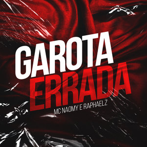 Garota Errada (Explicit)