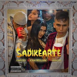 Sadikearte (feat. Kastrillon & Mávar) [Explicit]