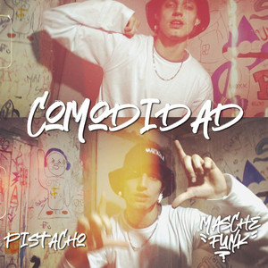 Comodidad (feat. Pistacho) (Explicit)