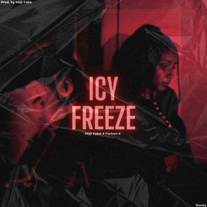 ICY FREEZE (feat. Maji yaba) [Remix]