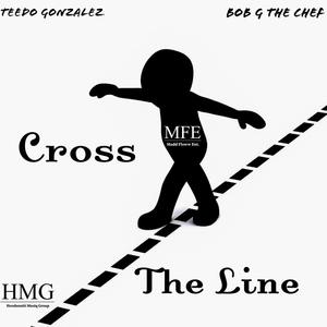 Cross The Line (Explicit)