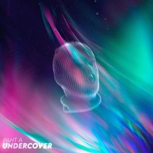 UNDERCOVER (Explicit)
