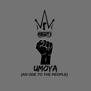 UMOYA(An ode to the people) (Explicit)