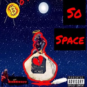 So Space (Explicit)