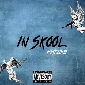 In Skool (Explicit)