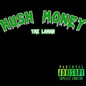 Hush Money (Explicit)