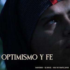 OPTIMISMO Y FE (feat. DJ SEE ALL) (Explicit)