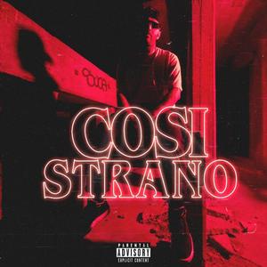 Così Strano (feat. BenKlazi) [Explicit]