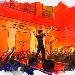 MY SHOW (feat. The Homie Chill & Moxe) (Explicit)