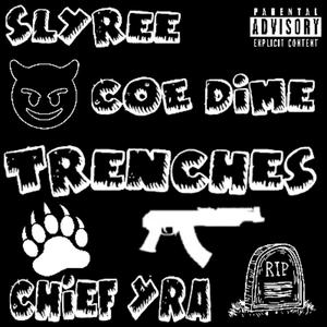 Trenches (Explicit)