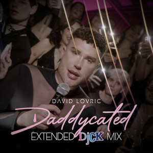 Daddycated (Extended Djck Mix) [Explicit]