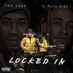 Locked In (feat. Ty Dolla $ign) (Explicit)