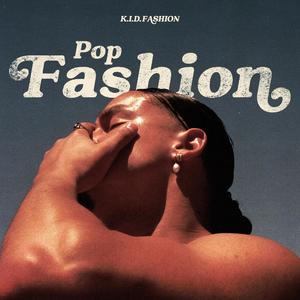 Pop Fashion (Explicit)