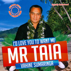 I'd Love You to Want Me / Vahine Sumaringa