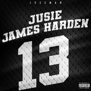 Jusie James Harden (Explicit)