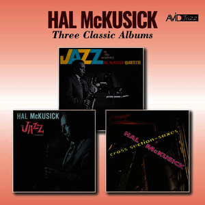 Three Classic Albums (Jazz at the Academy / Jazz Workshop / Cross Section - Saxes) [Remastered]