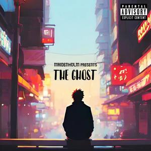 THE GHOST (Explicit)