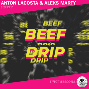 Beef Drip (Explicit)