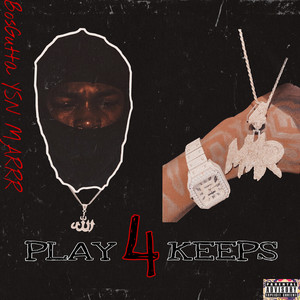 Play 4 Keeps (Explicit)