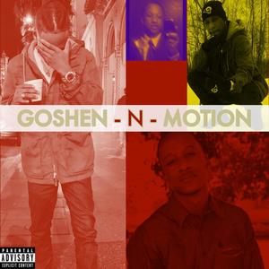 Goshen N Motion (Explicit)