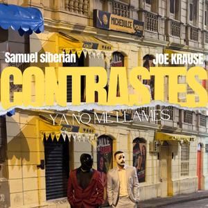 Contrastes 2 (Ya no me llames) (feat. Samuel Siberian)