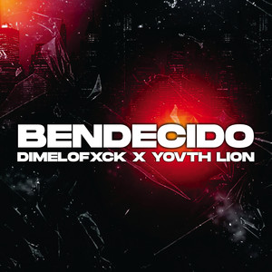 Bendecido (Explicit)