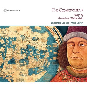 The Cosmopolitan: Songs by Oswald von Wolkenstein