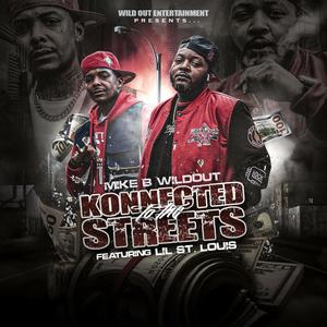 Konnected To The Streets (Explicit)