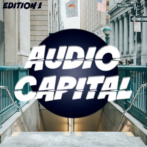 Audio Capital, Volume 1