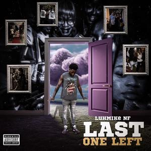 Last One Left (Explicit)