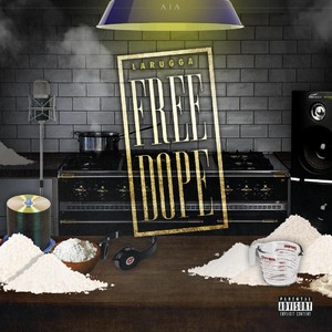 Free Dope (Explicit)