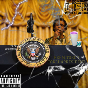 Torch 4 President (Explicit)