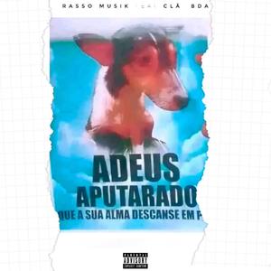 ADEUS APUTARADO (feat. Rasso Music & Clã BDA)