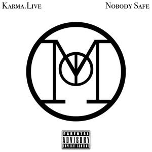 Nobody Safe (Explicit)