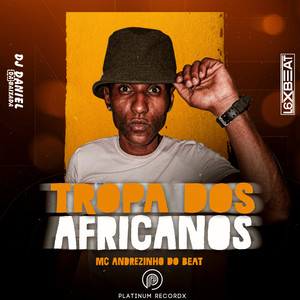 Tropa dos Africanos (Explicit)