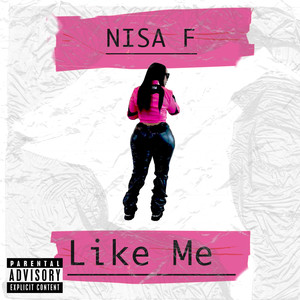 Like Me (Explicit)