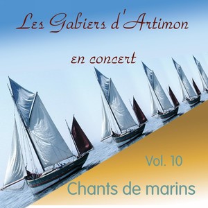 Chants de marins, vol. 10 (En concert)