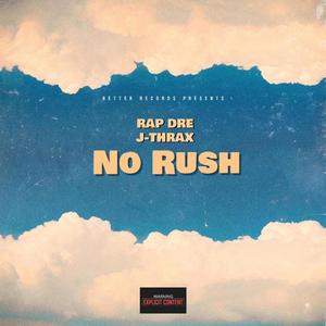 No Rush (Explicit)