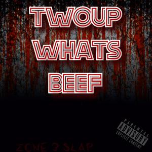 What's Beef (Explicit)