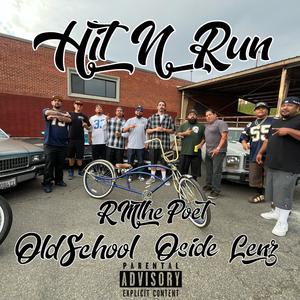 Hit N Run (feat. OldSchool & Oside Lenz) (Explicit)