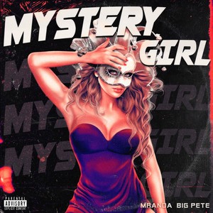 Mystery Girl (Explicit)